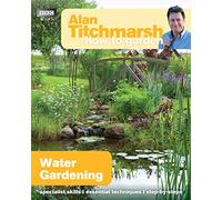 Alan Titchmarsh Alan Titchmarsh How to Garden: Water Gardening (Tascabile)