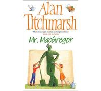 Alan Titchmarsh Mr MacGregor (Tascabile)