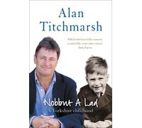 Alan Titchmarsh Nobbut a Lad (Tascabile)