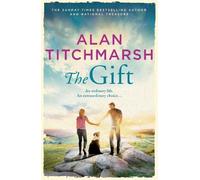 Alan Titchmarsh The Gift (Copertina rigida)