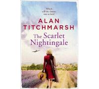 Alan Titchmarsh The Scarlet Nightingale (Tascabile)