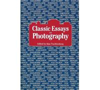 Alan Trachtenberg Classic Essays on Photography (Tascabile)