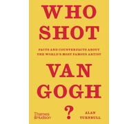 Alan Turnbull Who Shot Van Gogh? (Copertina rigida)