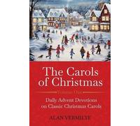Alan Vermilye The Carols of Christmas (Tascabile) Devotional Hymn