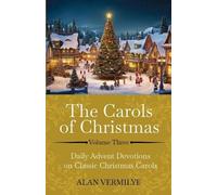 Alan Vermilye The Carols of Christmas Volume 3 (Tascabile) Devotional Hymn