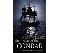 Alan Villiers Cruise of the Conrad (Tascabile)