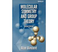 Alan Vincent Molecular Symmetry and Group Theory (Tascabile)