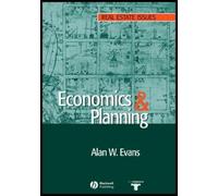 Alan W. Evans Economics and Land Use Planning (Tascabile) Real Estate Issues