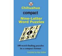 Alan Walker Chihuahua Compact Nine-Letter Word Puzzles (Tascabile)