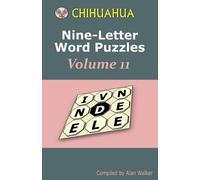 Alan Walker Chihuahua Nine-Letter Word Puzzles Volume 11 (Tascabile)