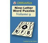Alan Walker Chihuahua Nine-Letter Word Puzzles Volume 9 (Tascabile)