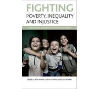 Alan Walker Fighting poverty, inequality and injustice (Tascabile)