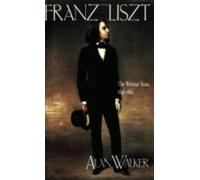 Alan Walker Franz Liszt (Tascabile)