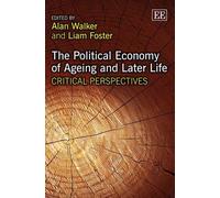 Alan Walker The Political Economy of Ageing and Later Life (Copertina rigida)