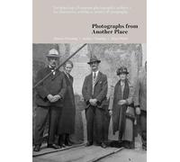 Alan Ward Photographs From Another Place (Tascabile)