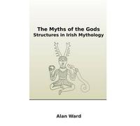 Alan Ward The Myths of the Gods (Tascabile)