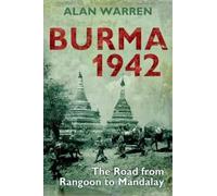 Alan Warren Burma 1942 (Copertina rigida)