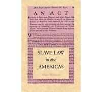 Alan Watson Slave Law in the Americas (Tascabile)