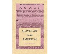 Alan Watson Slave Law in the Americas (Tascabile)