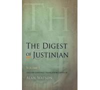 Alan Watson The Digest of Justinian, Volume 1 (Tascabile)