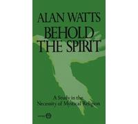 Alan Watts Behold the Spirit (Tascabile)