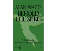 Alan Watts Behold the Spirit (Tascabile)