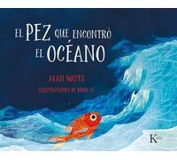 Alan Watts El Pez Que Encontró El Océano (Tascabile)