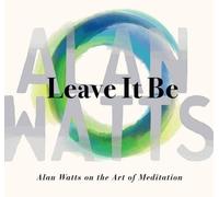 Alan Watts Leave It Be (CD)