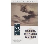 Alan Watts Nature, Man and Woman (Tascabile)