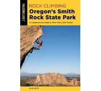 Alan Watts Rock Climbing Oregon's Smith Rock State Park (Tascabile)