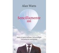 Alan Watts Sencillamente Así (Tascabile)