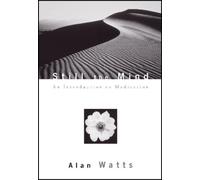 Alan Watts Still the Mind (Tascabile)