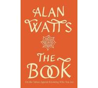 Alan Watts The Book (Tascabile)