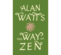 Alan Watts The Way of Zen (Tascabile)