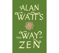 Alan Watts The Way of Zen (Tascabile)