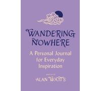 Alan Watts Wandering Nowhere (Copertina rigida)