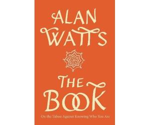Alan Watts Watts, Alan The Book (Tascabile)