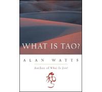 Alan Watts What Is Tao? (Tascabile)