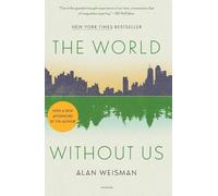 Alan Weisman The World Without Us (Tascabile)