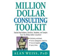 Alan Weiss Million Dollar Consulting Toolkit (Tascabile)
