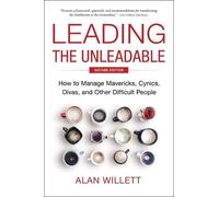 Alan Willett Leading the Unleadable Second Edition (Copertina rigida)