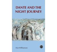 Alan Williamson Dante and the Night Journey (Tascabile)