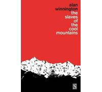 Alan Winnington The Slaves of the Cool Mountains (Tascabile)