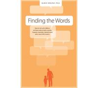 Alan Wolfelt Finding the Words (Tascabile)