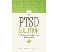 Alan Wolfelt The PTSD Solution (Tascabile)