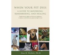 Alan Wolfelt When Your Pet Dies (Tascabile)