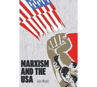 Alan Woods Marxism and the USA (Tascabile)