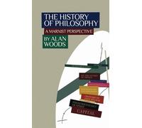 Alan Woods The History of Philosophy (Copertina rigida)