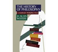 Alan Woods The History of Philosophy (Tascabile)