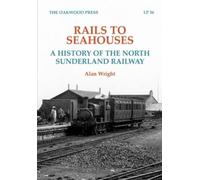 Alan Wright Rails to Seahouses (Tascabile) LP